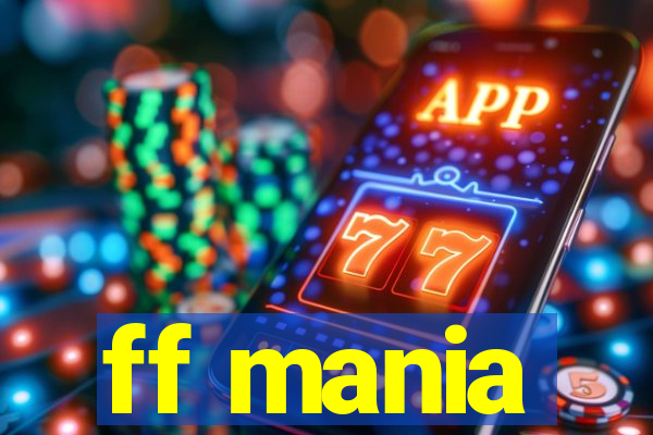 ff mania